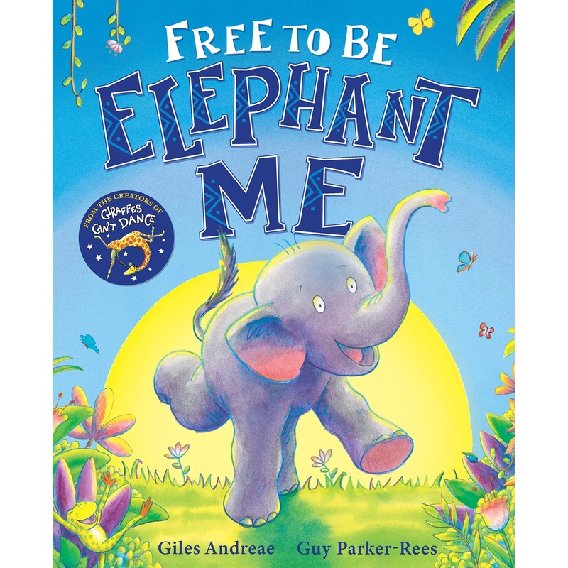 Free to Be Elephant Me