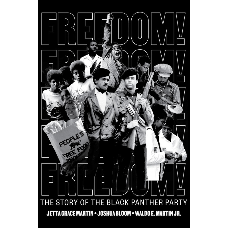 Freedom! The Story of the Black Panther Party