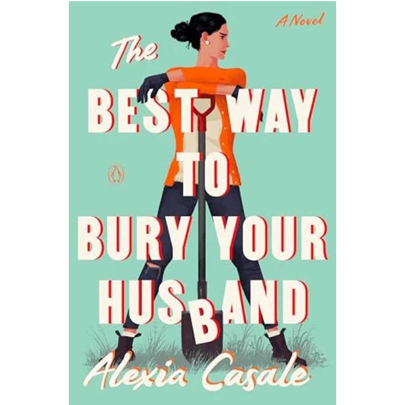 The Best Way to Bury Your Husband