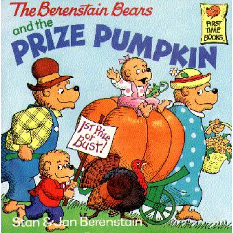 The Berenstain Bears and the Prize Pumpkin