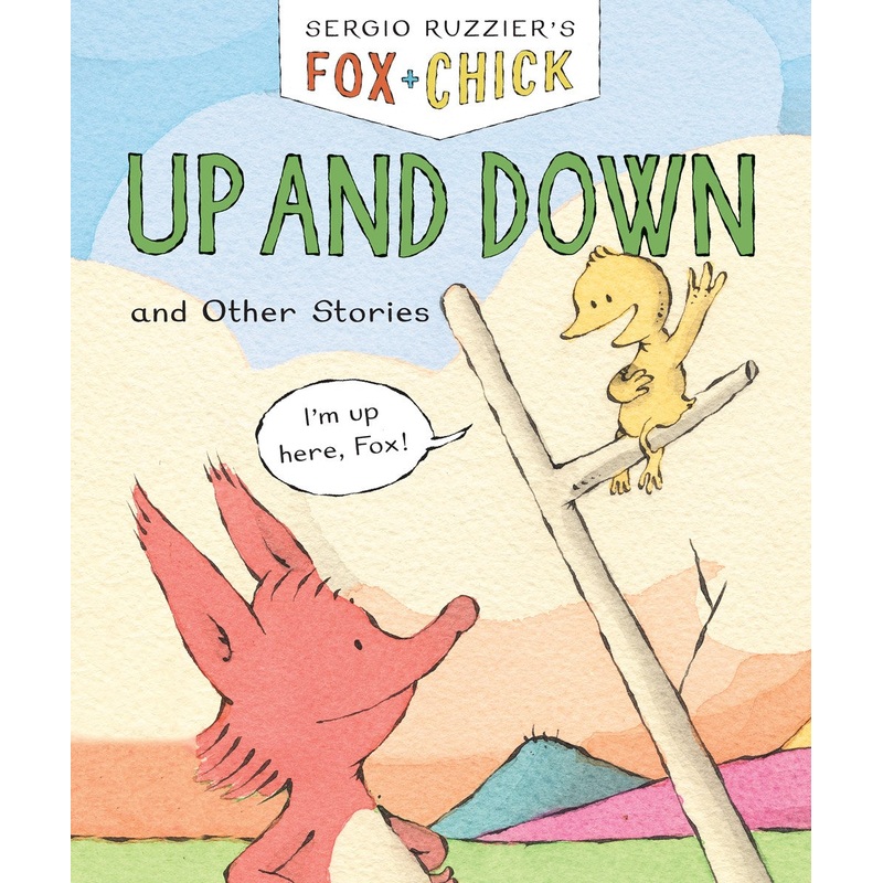 Fox & Chick: Up and Down and Other Stories