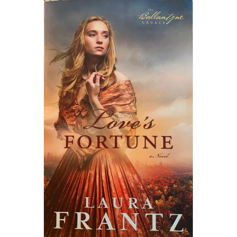 The Ballantyne Legacy #3: Love's Fortune