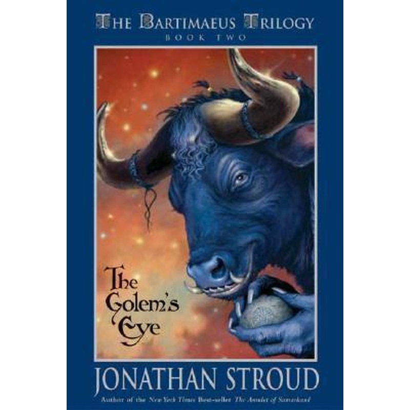 The Bartimaeus Trilogy Book Two: The Golem's Eye