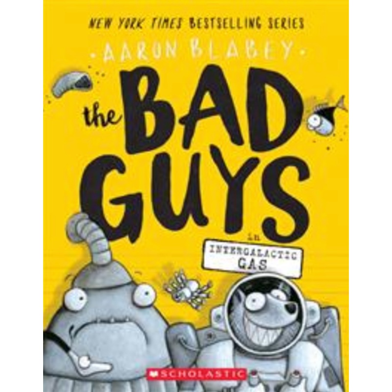 The Bad Guys #5: The Bad Guys in Intergalactic Gas