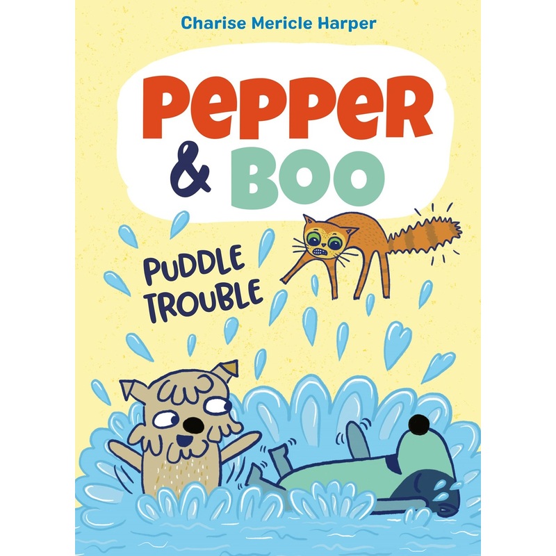 Pepper & Boo: Puddle Trouble