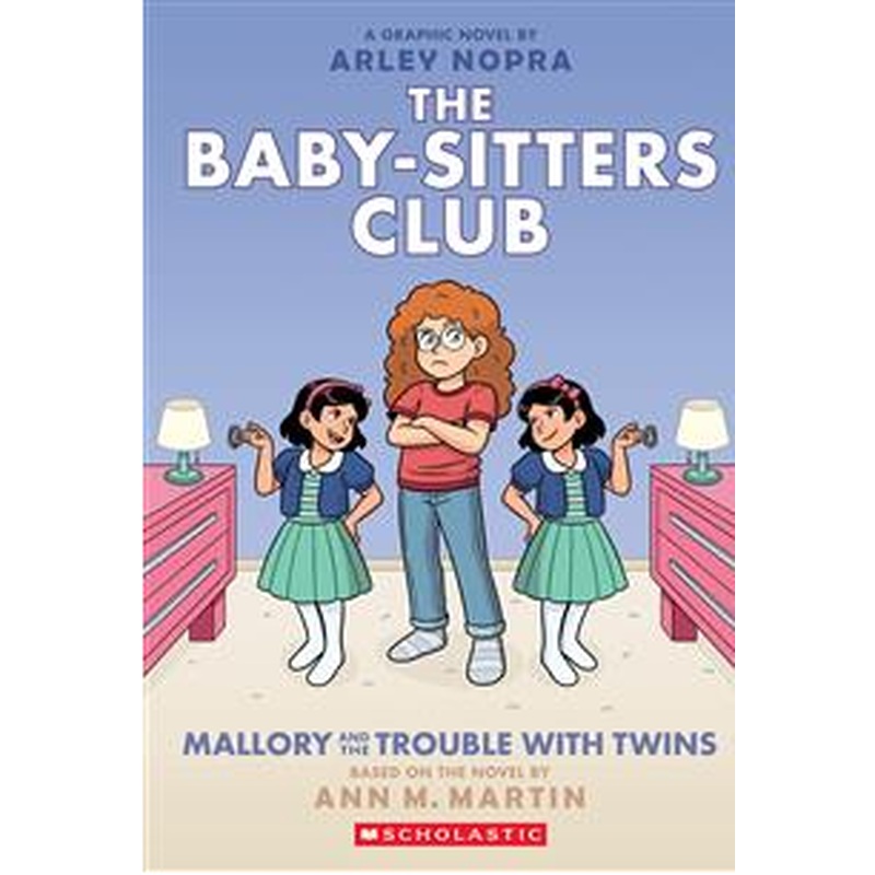The Baby-Sitters Club #17: Mallory and the Trouble With Twins (Graphic Novel)