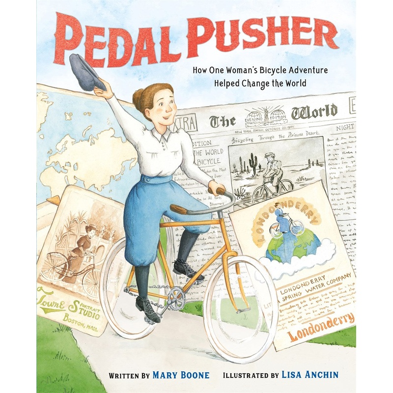Pedal Pusher : How One Womans Bicycle Adventure Helped Change the World