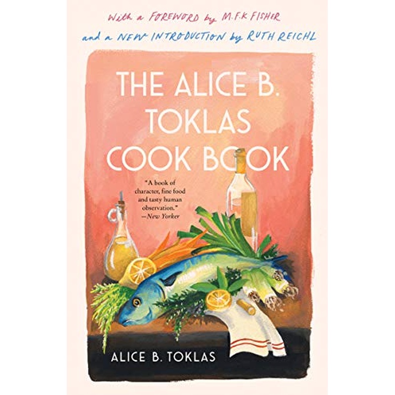 The Alice B. Toklas Cookbook