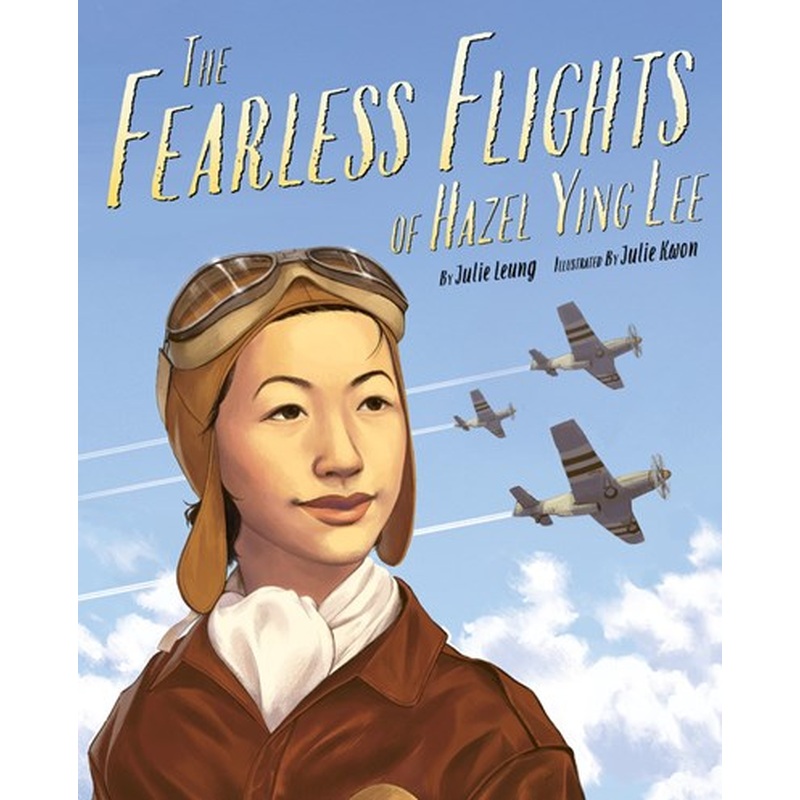 Fearless Flights of Hazel Ying Lee