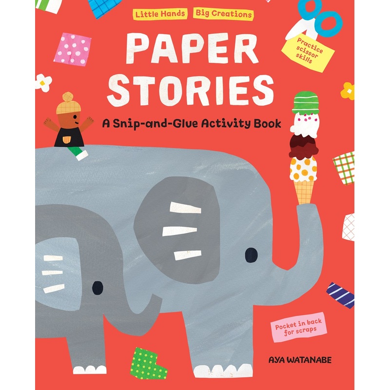 Paper Stories : A Snip and Glue Activity Book
