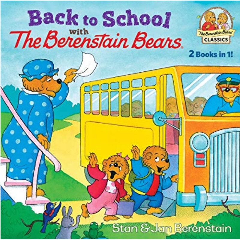 Back to School with the Berenstain Bears (2 books in 1)
