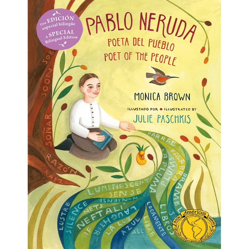 Pablo Neruda: Poet of the People / Poeta del pueblo (Bilingual Edition)