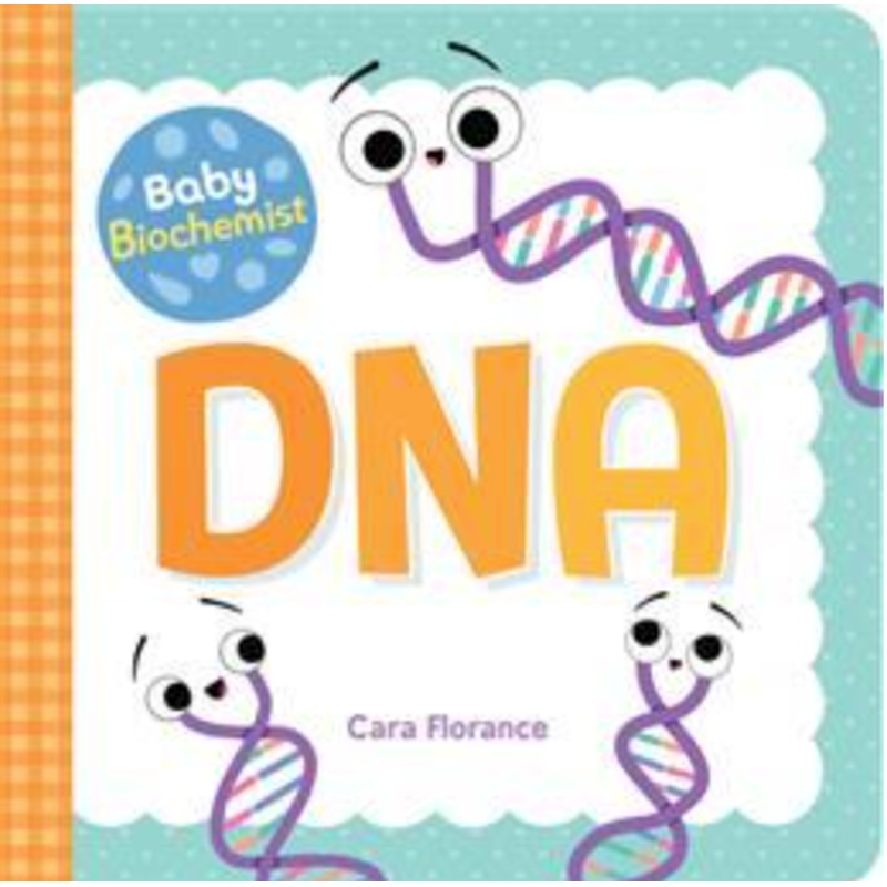 Baby Biochemist: DNA