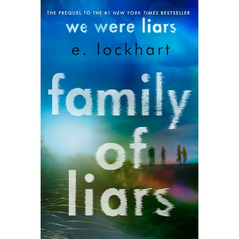 Family of Liars: Prequel to We Were Liars