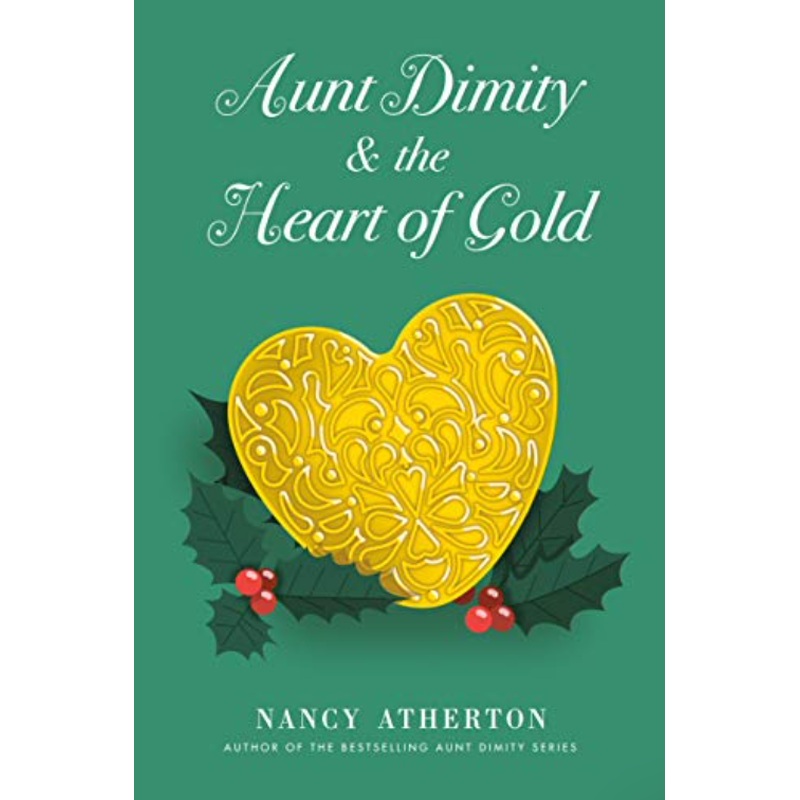 Aunt Dimity & the Heart of Gold