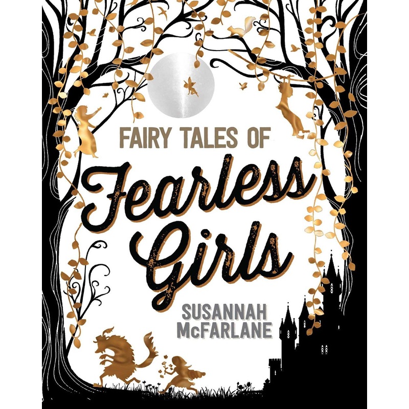 Fairy Tales of Fearless Girls