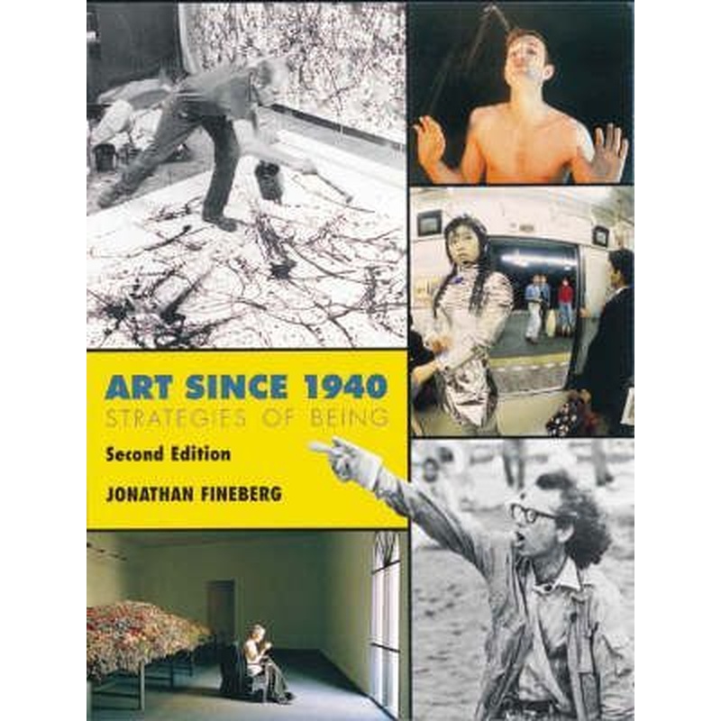 Art Since 1940: Strategies of Being