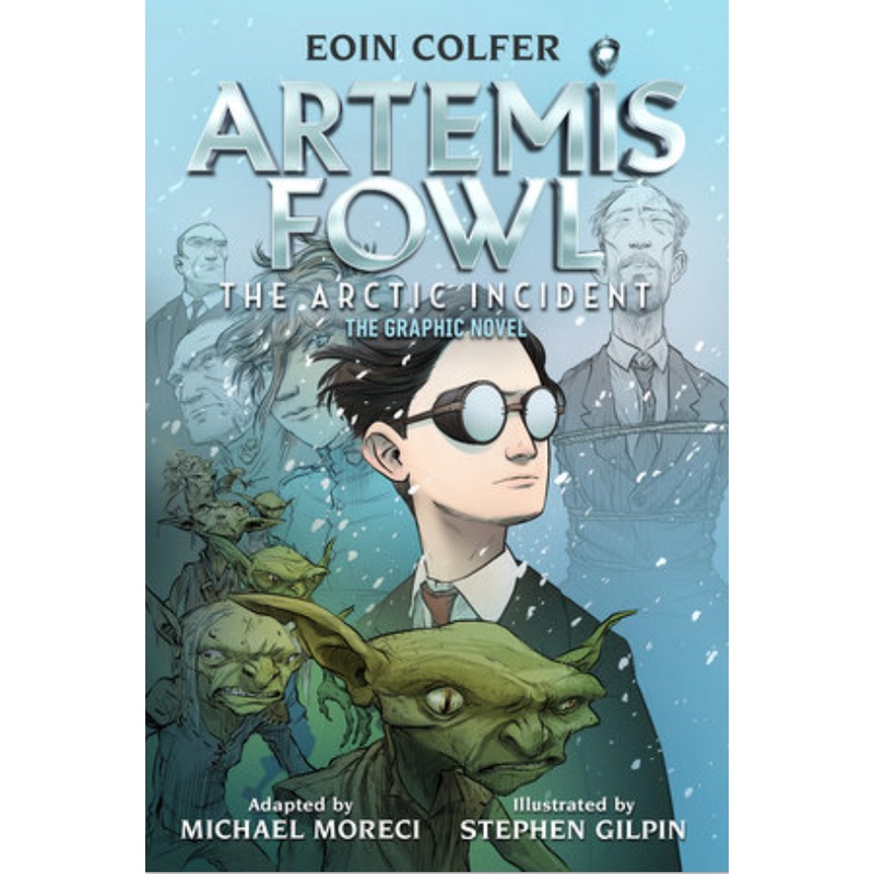 Artemis Fowl: the Arctic Incident (Graphic Novel)