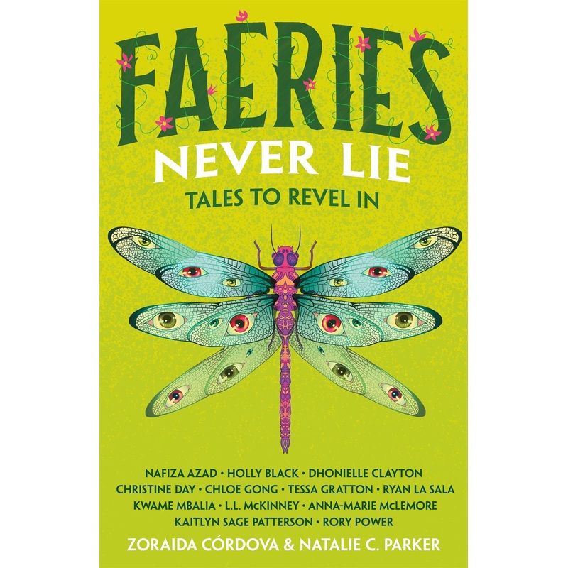 Faeries Never Lie: Tales to Revel In