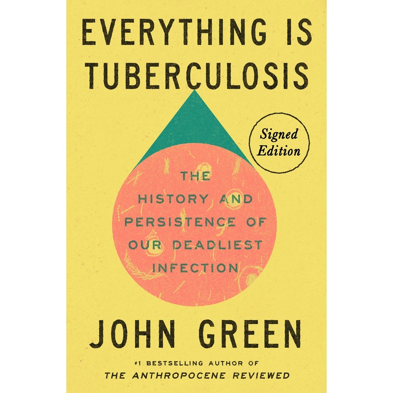 Everything Is Tuberculosis