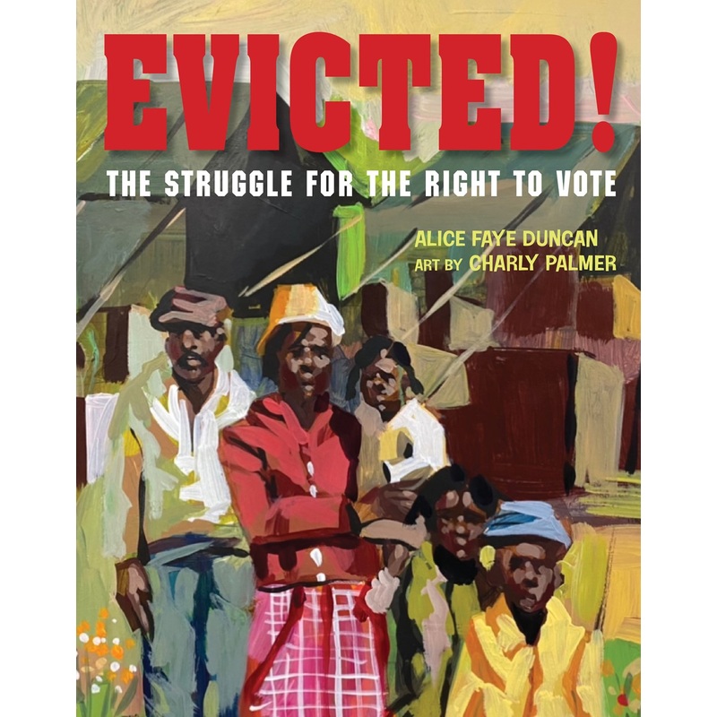 Evicted! : The Struggle for the Right to Vote