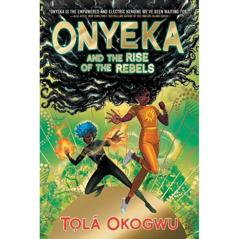 Onyeka and the Rise of the Rebels