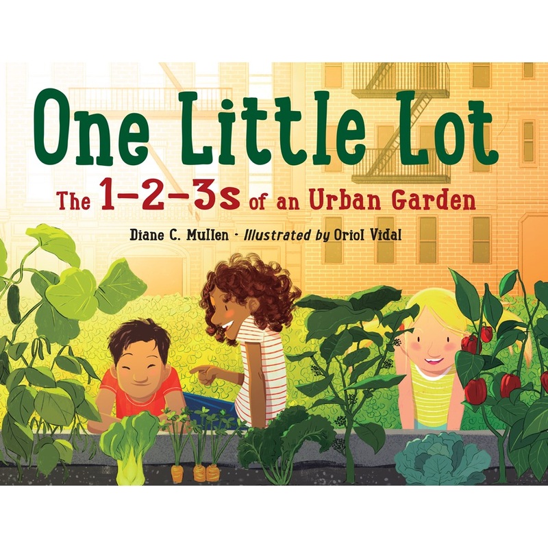 One Little Lot: The 123s of an Urban Garden
