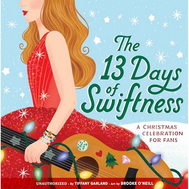 The 13 Days of Swiftmas: A Christmas Celebration for Fans
