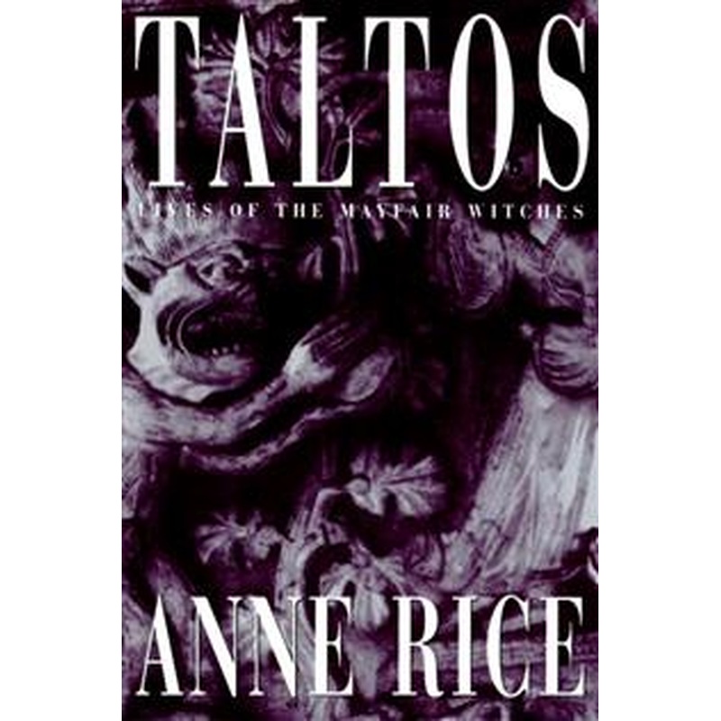 Taltos: Lives of the Mayfair Witches