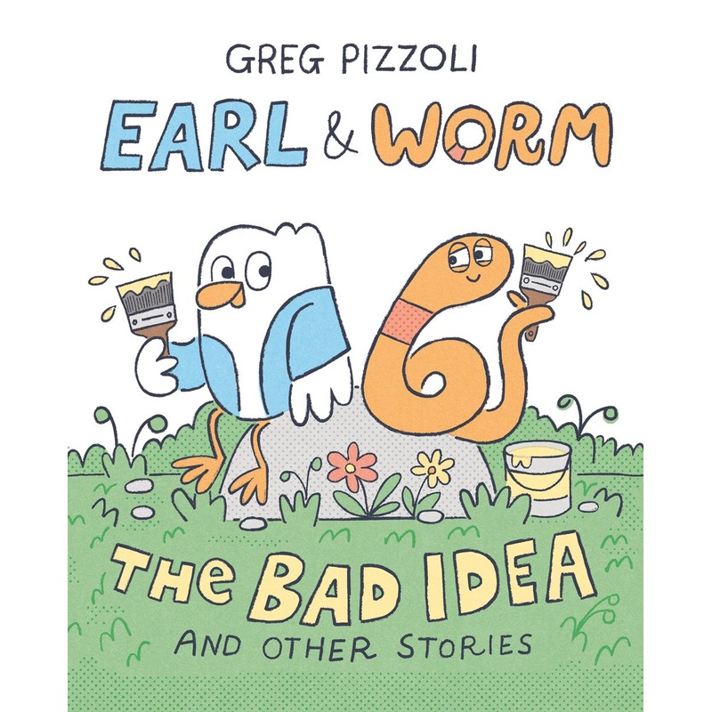 Earl & Worm #1: The Bad Idea and Other Stories