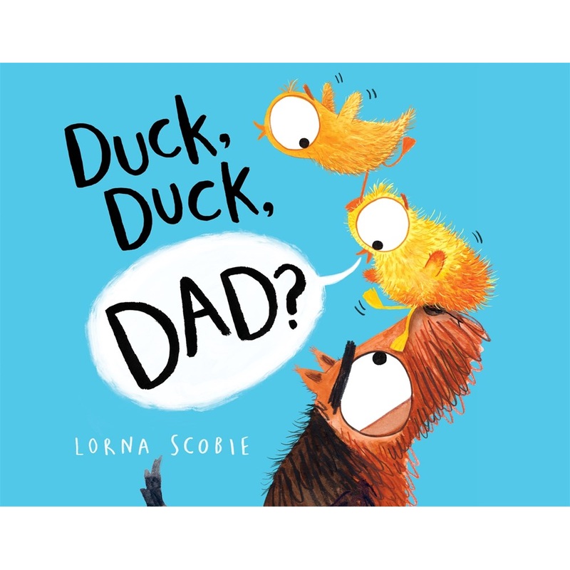 Duck, Duck, Dad?