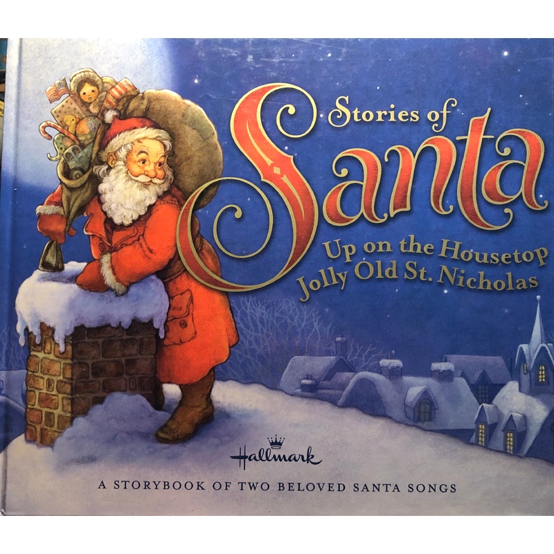 Stories of Santa: Up On the Housetop/Jolly Old St. Nicholas