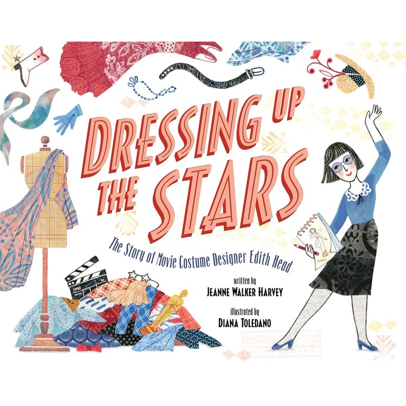 Dressing Up the Stars: The Story of Movie Costume Designer Edith Head