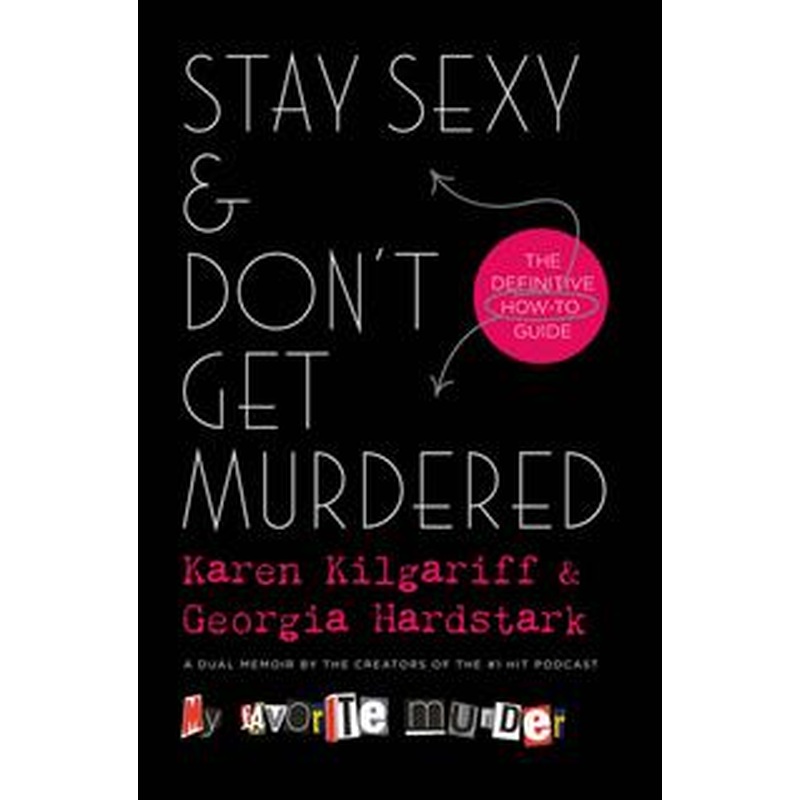 Stay Sexy & Don't Get Murdered (HCU)