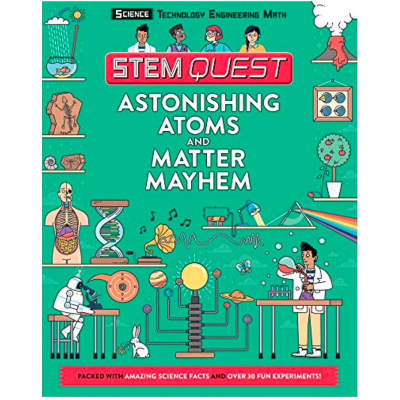 STEM Quest Science: Astonishing Atoms and Matter Mayhem