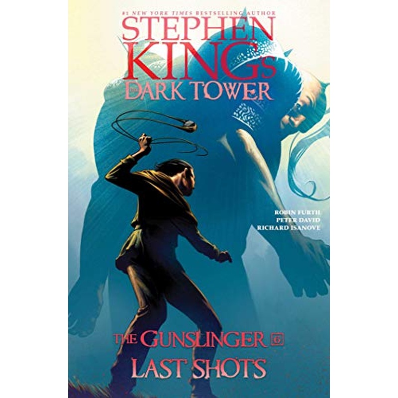 Stephen King's The Dark Tower - The Gunslinger #6: Last Shots