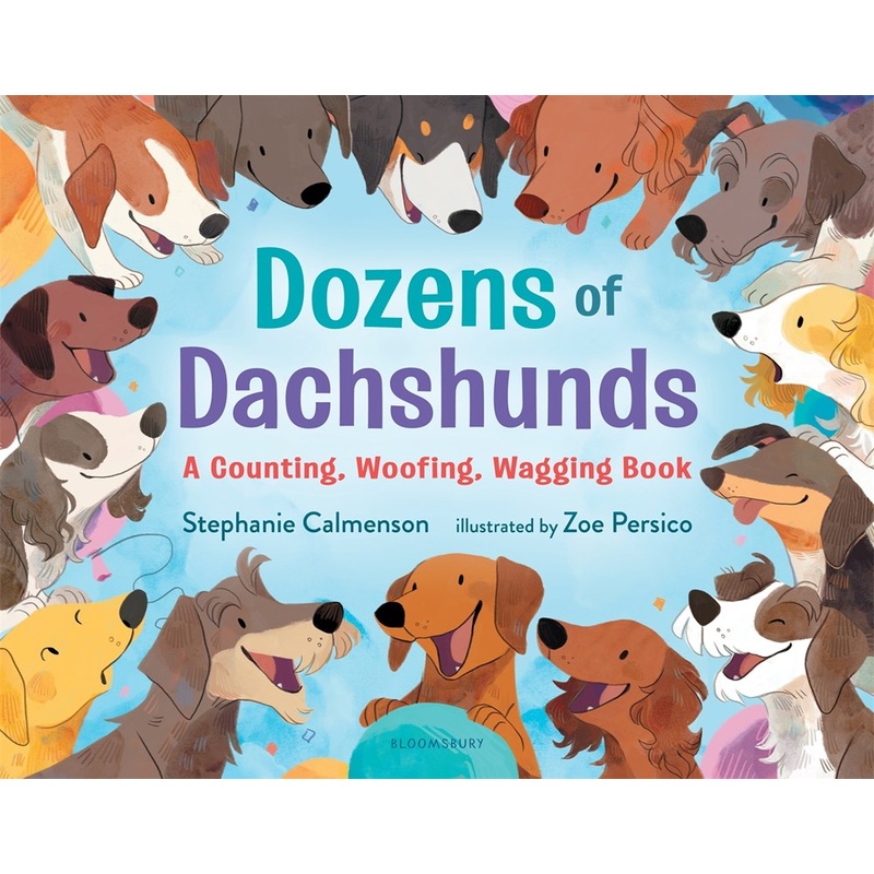 Dozens of Dachshunds: A Counting, Woofing, Wagging Book