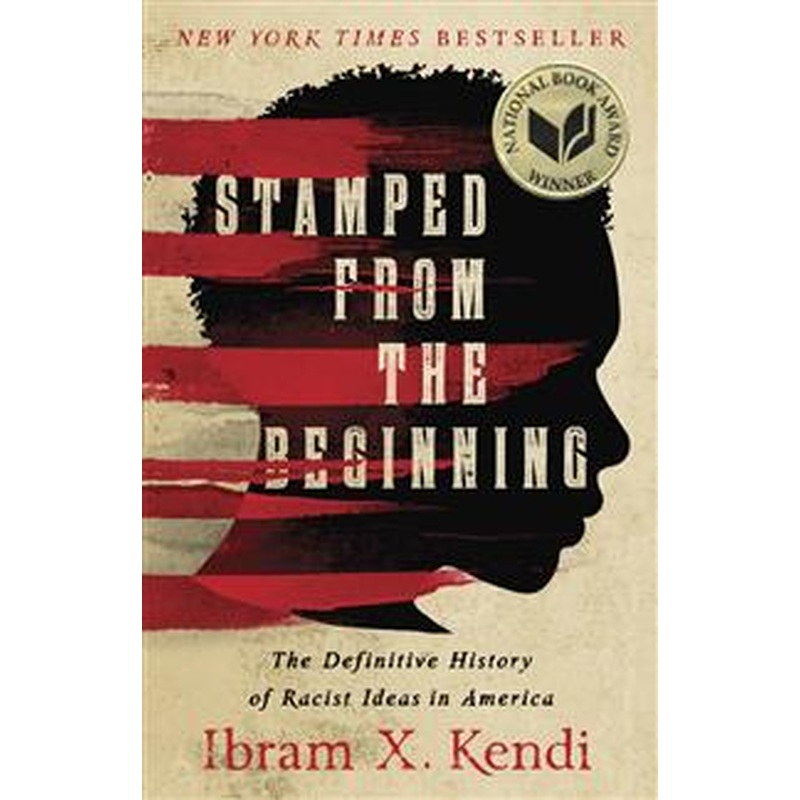 Stamped From the Beginning: The Definitive History of Racist Ideas in America (U)