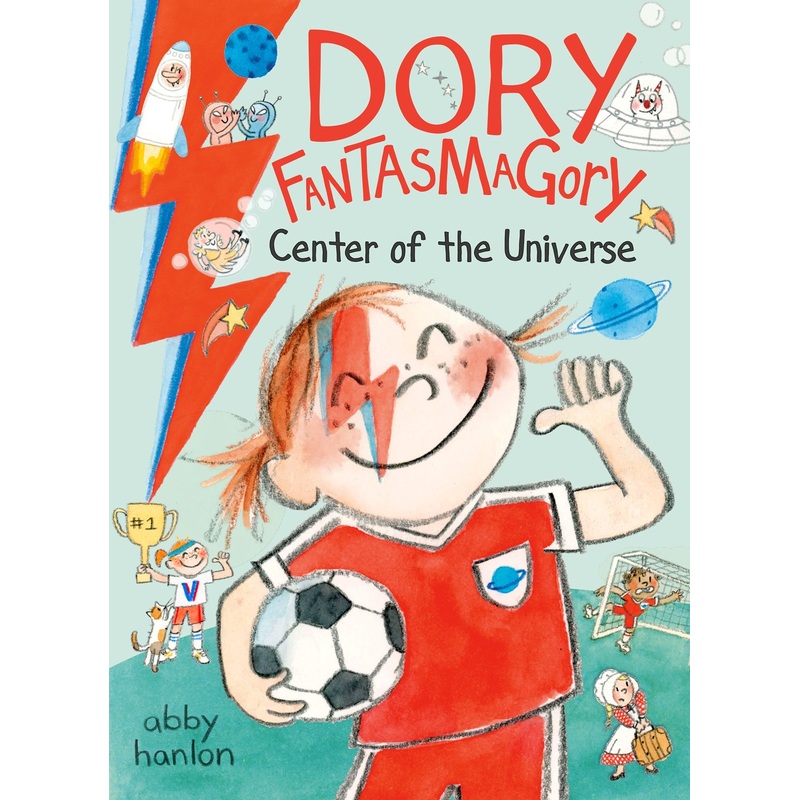 Dory Fantasmagory Center of the Universe
