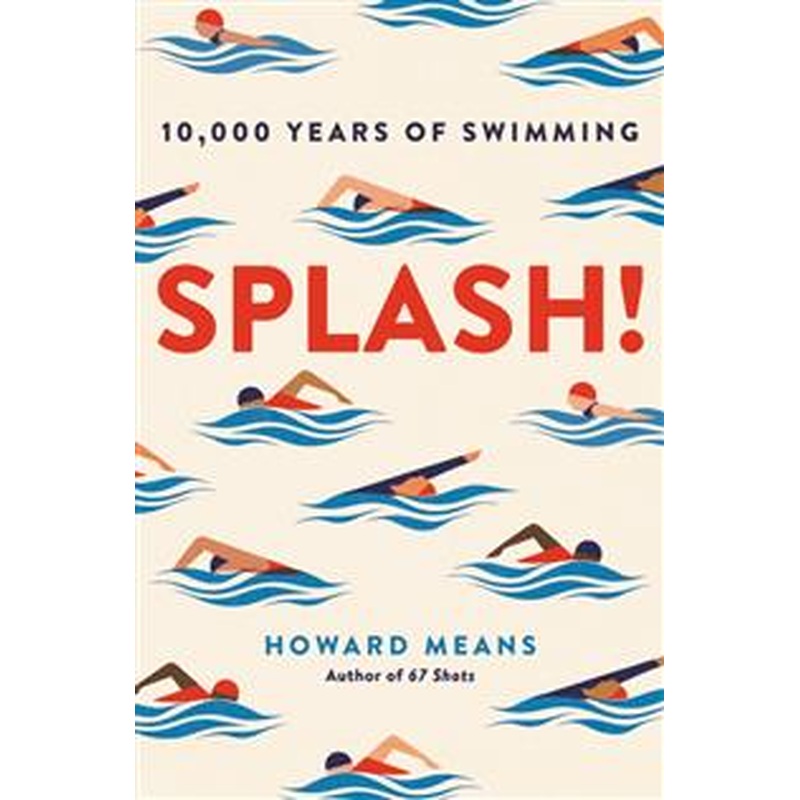 Splash! 10,000 Years of Swimming