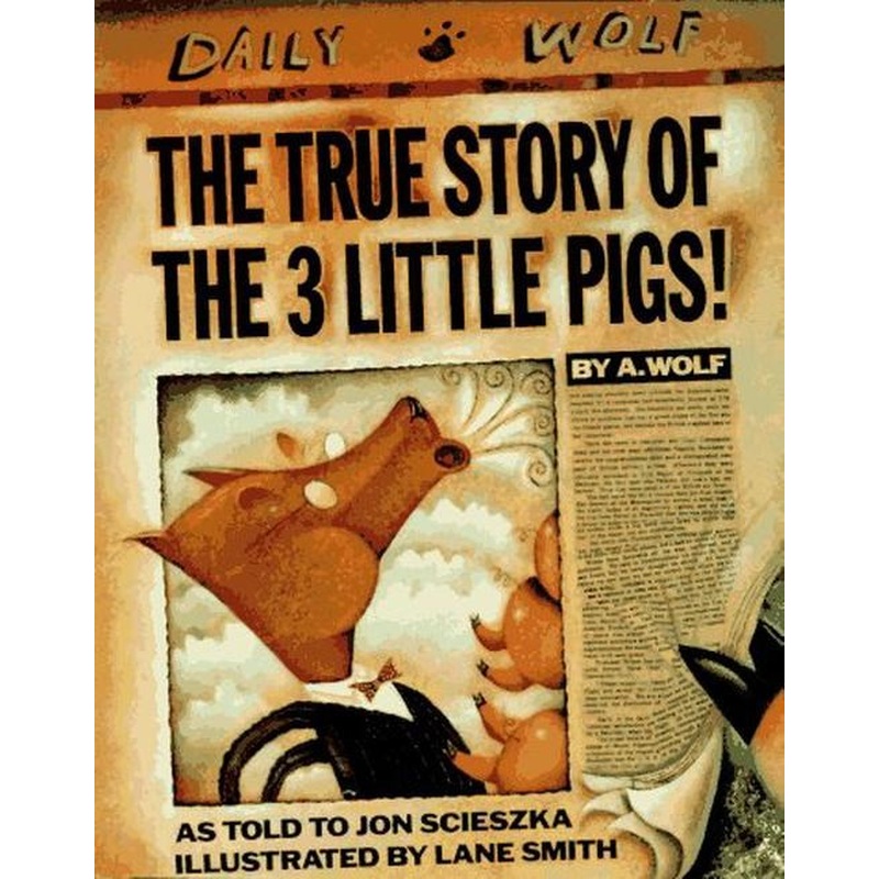 True Story of the Three Little Pigs