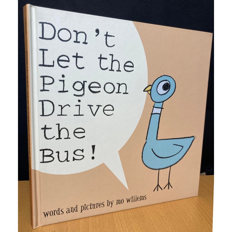 Don't Let the Pigeon Drive the Bus