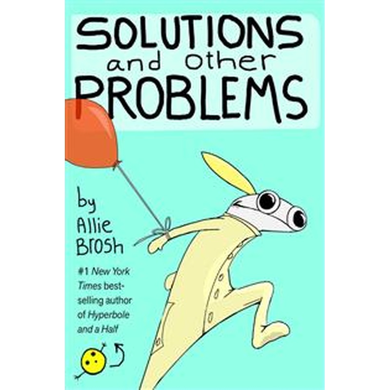 Solutions and Other Problems