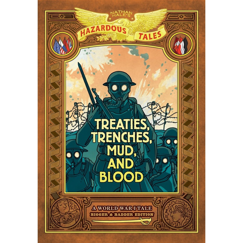 Treaties, Trenches, Mud, and Blood: Bigger & Badder Edition