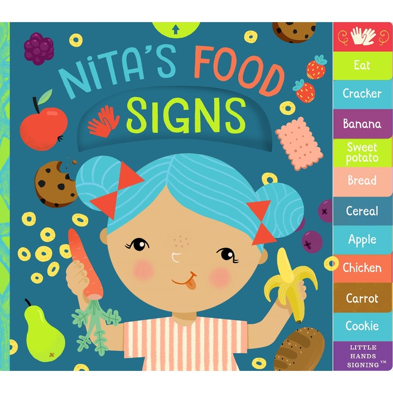 Nita's Food Signs : An Interactive ASL Board Book