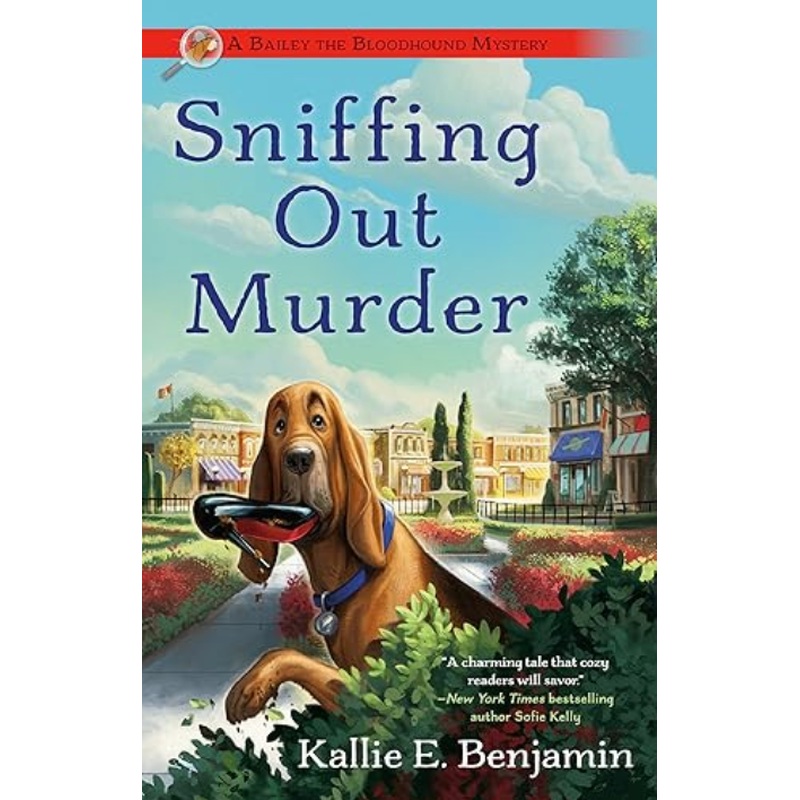 Sniffing Out Murder (a Bailey the Bloodhound Mystery)