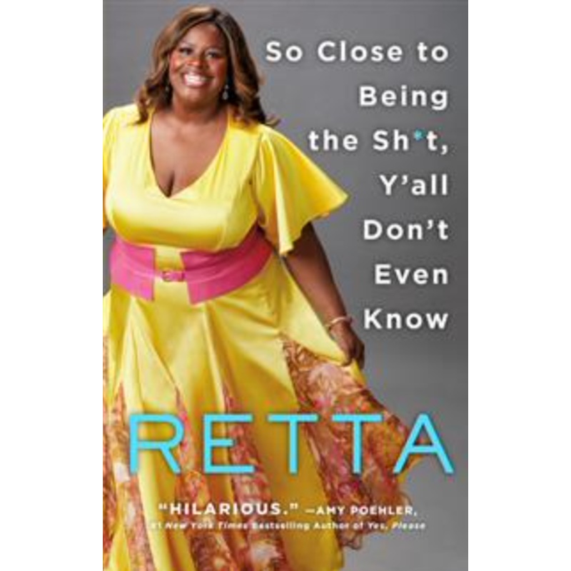 So Close to Being the Sh*t, Y'all Don't Even Know