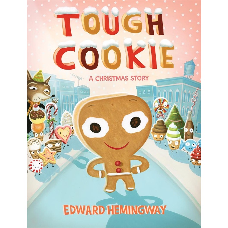 Tough Cookie: A Christmas Story