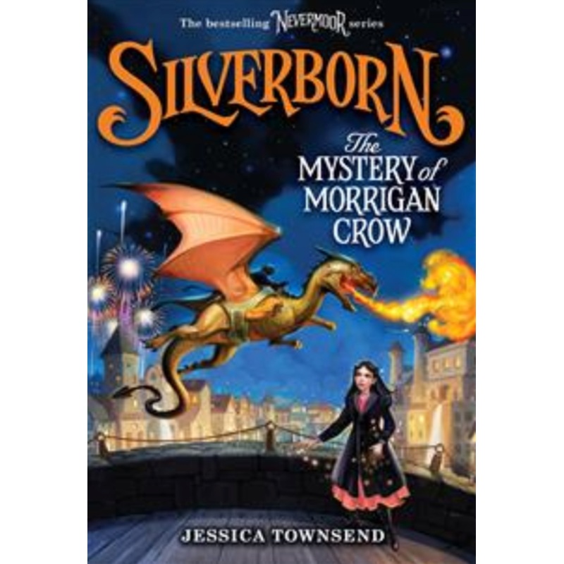Silverborn: The Mystery of Morrigan Crow #4