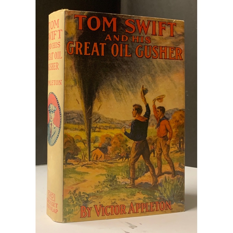 Tom Swift and his Great Oil Gusher